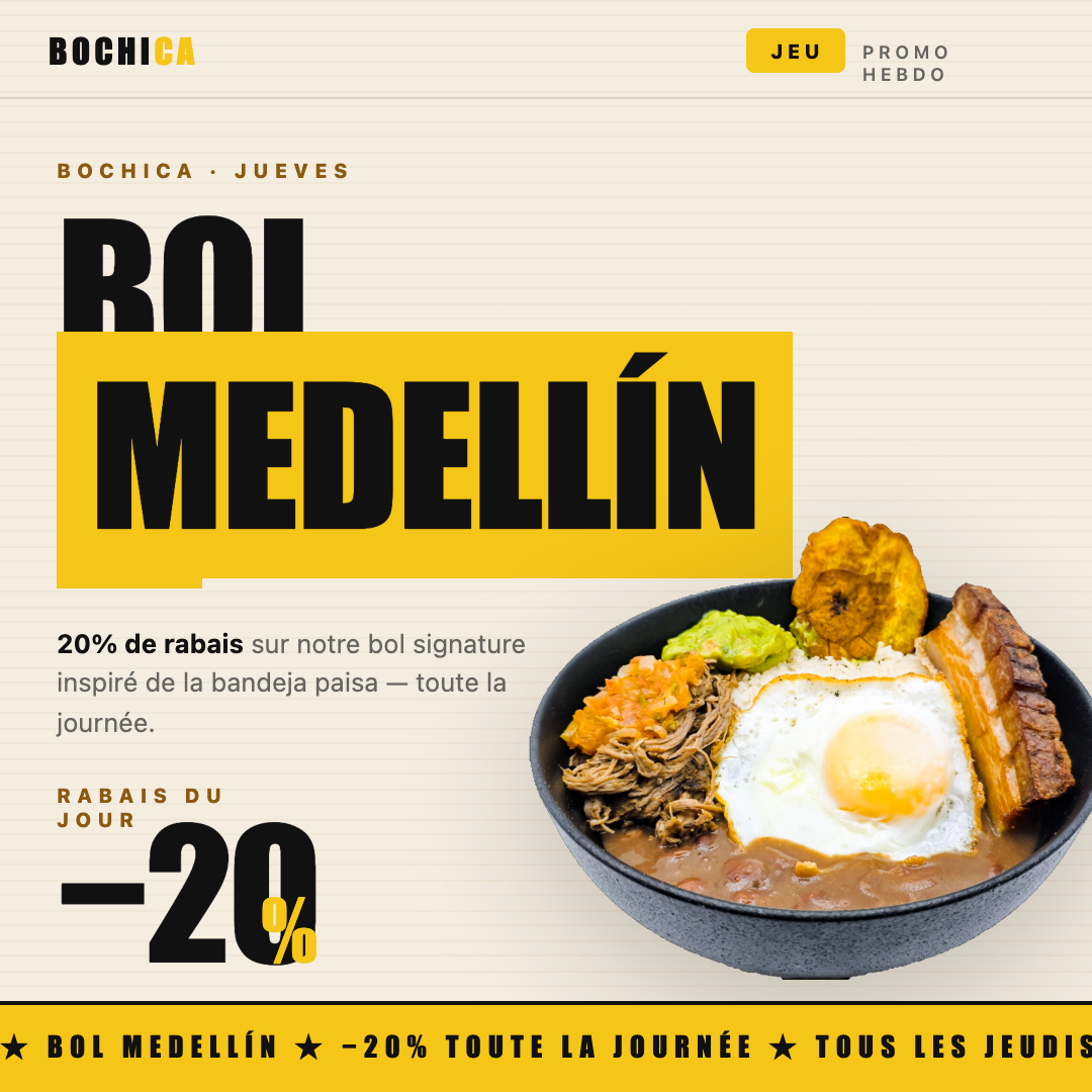 Jeudi du Bol Medellín : 20 % de rabais toute la journée