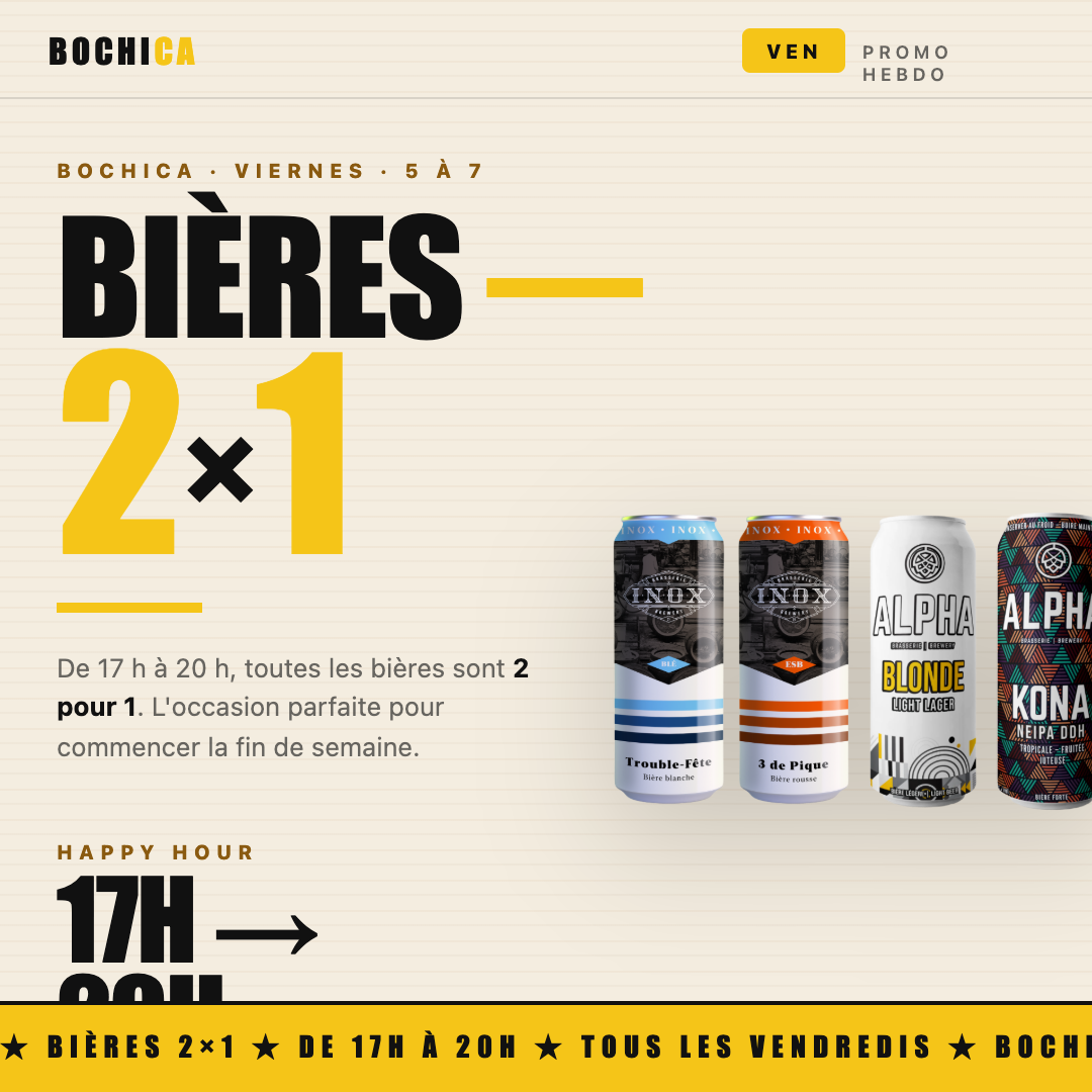 Vendredi 2 × 1 sur les bières de 17 h à 20 h