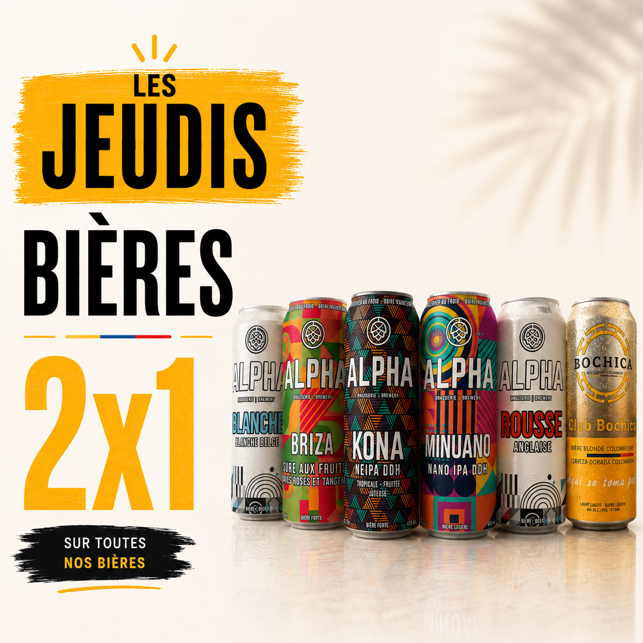 Jeudi : 2 pour 1 sur toutes nos bières, toute la journée